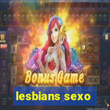 lesbians sexo